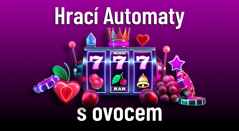 hrací automaty s ovocem zdarma