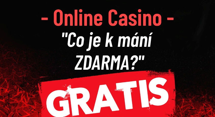 Co můžete dostat zdarma a grátis v online casino herně